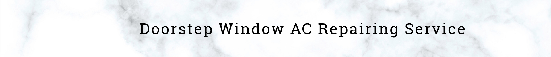 Doorstep Window AC Service